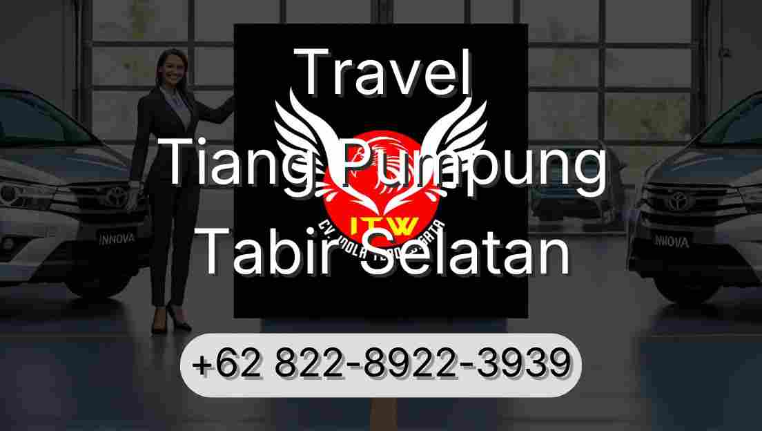 Travel Tiang Pumpung Tabir Selatan