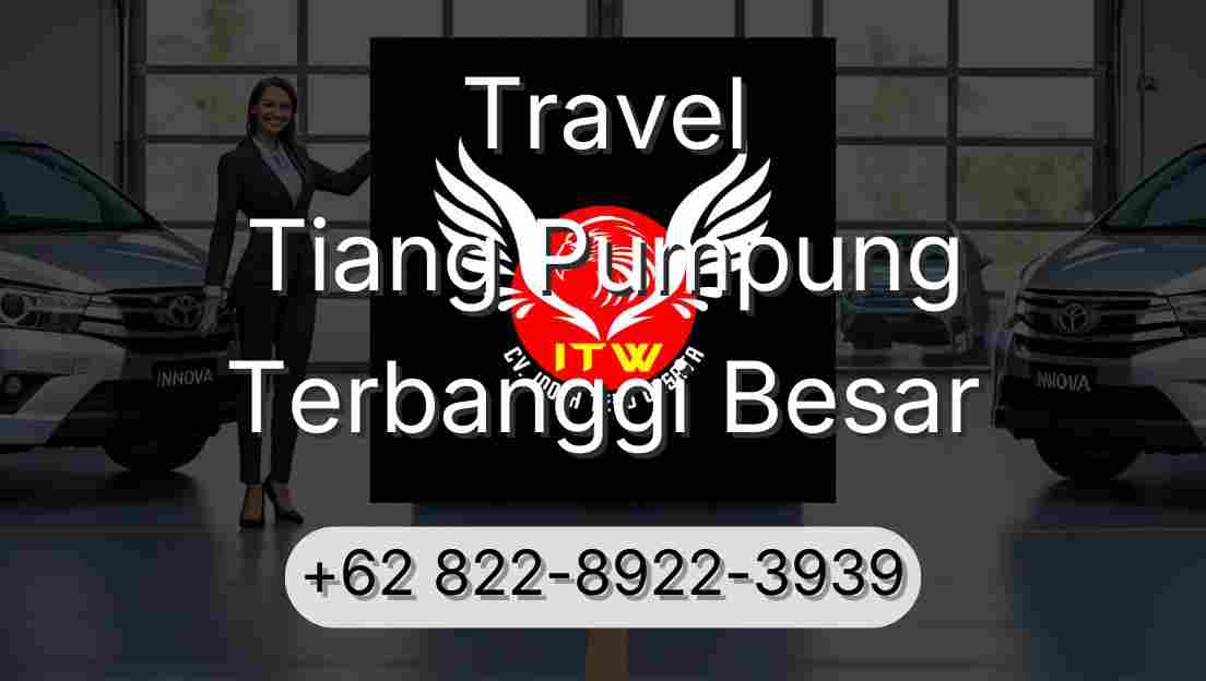 Travel Tiang Pumpung Terbanggi Besar