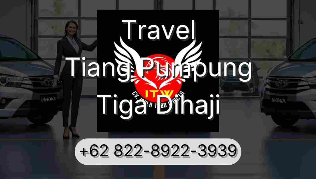 Travel Tiang Pumpung Tiga Dihaji