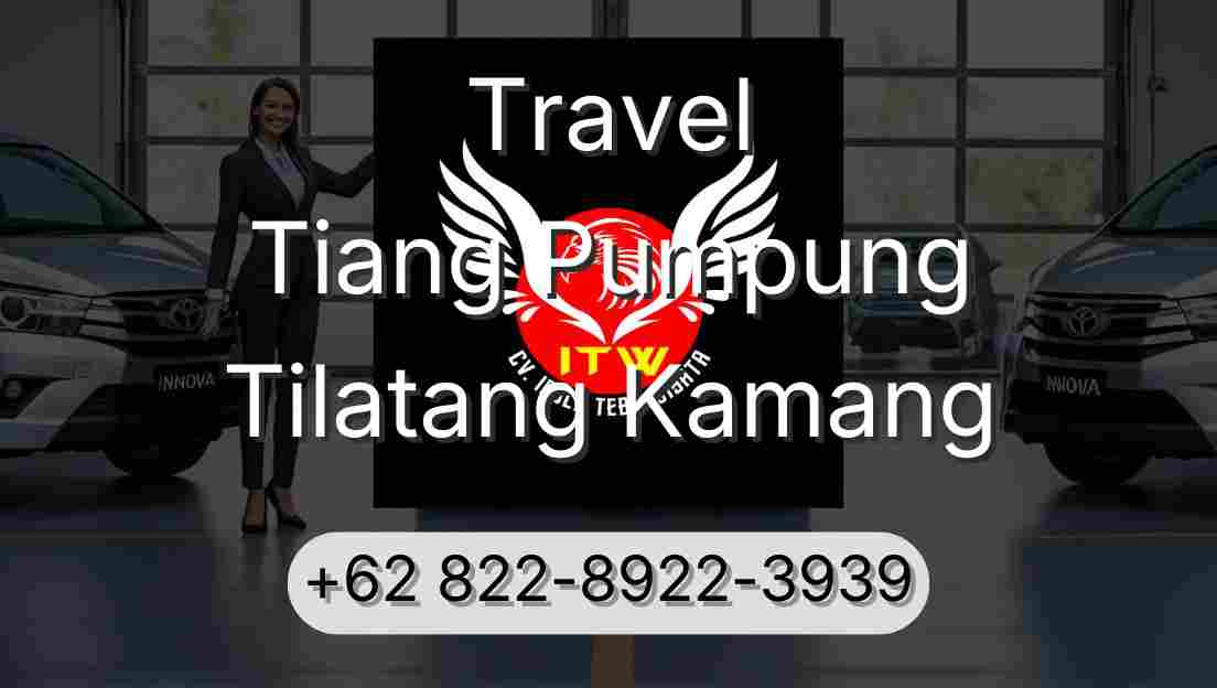 Travel Tiang Pumpung Tilatang Kamang