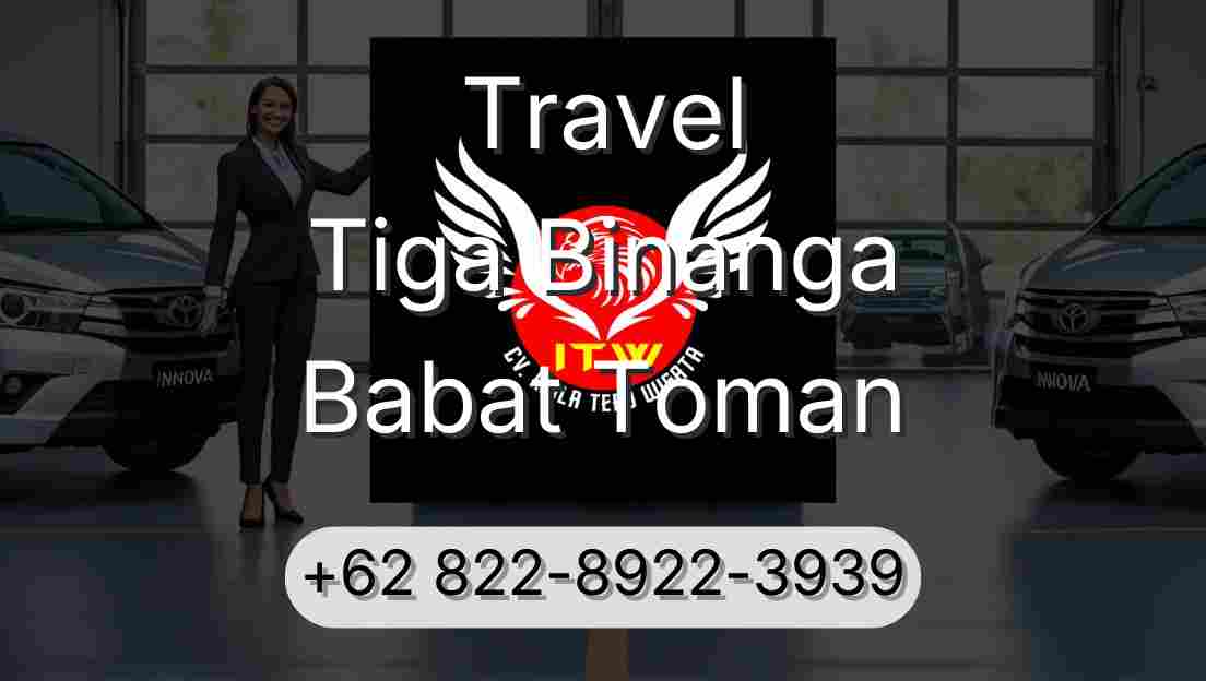 Travel Tiga Binanga Babat Toman