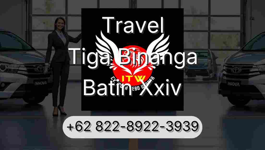 Travel Tiga Binanga Batin Xxiv