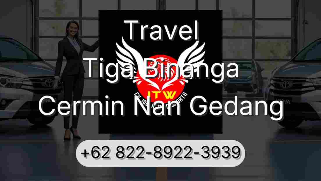 Travel Tiga Binanga Cermin Nan Gedang