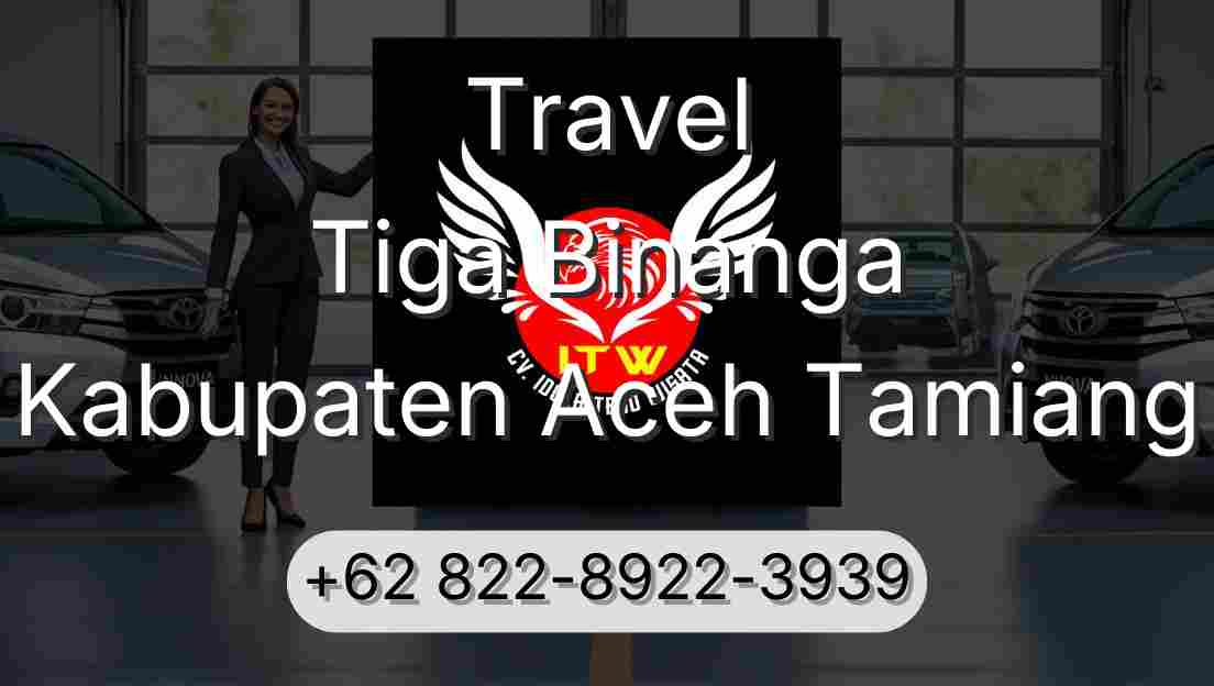 Travel Tiga Binanga Kabupaten Aceh Tamiang