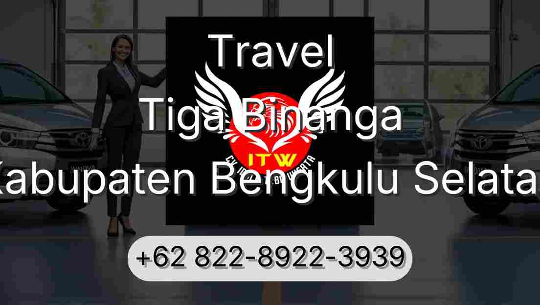 Travel Tiga Binanga Kabupaten Bengkulu Selatan