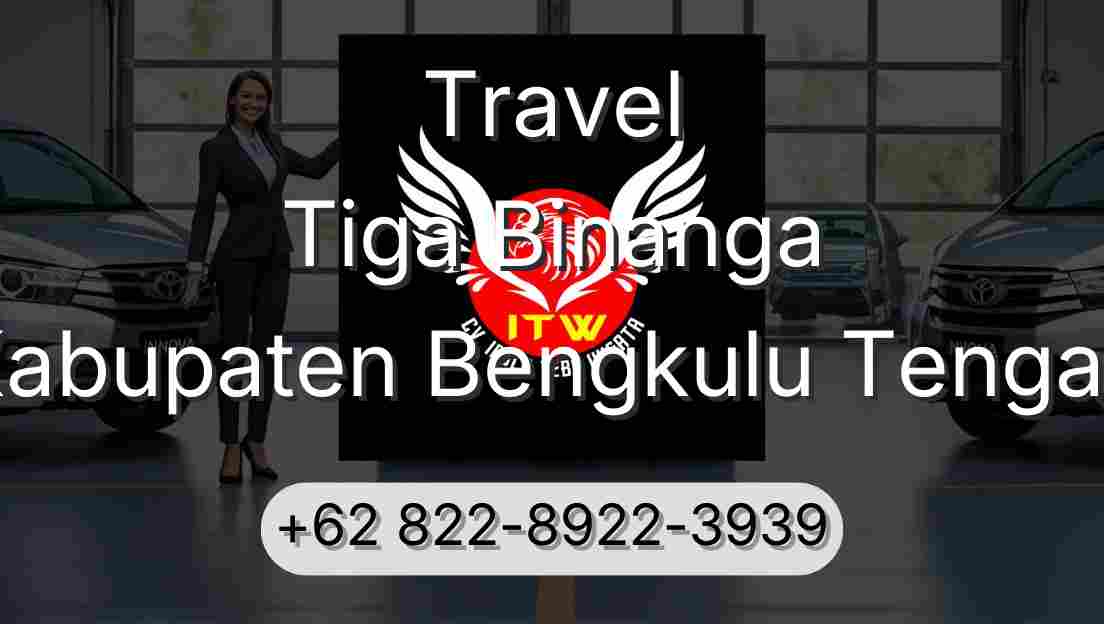 Travel Tiga Binanga Kabupaten Bengkulu Tengah