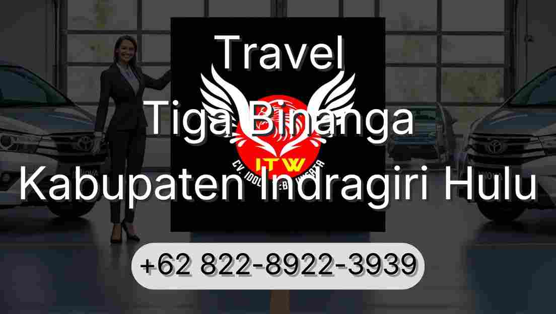 Travel Tiga Binanga Kabupaten Indragiri Hulu