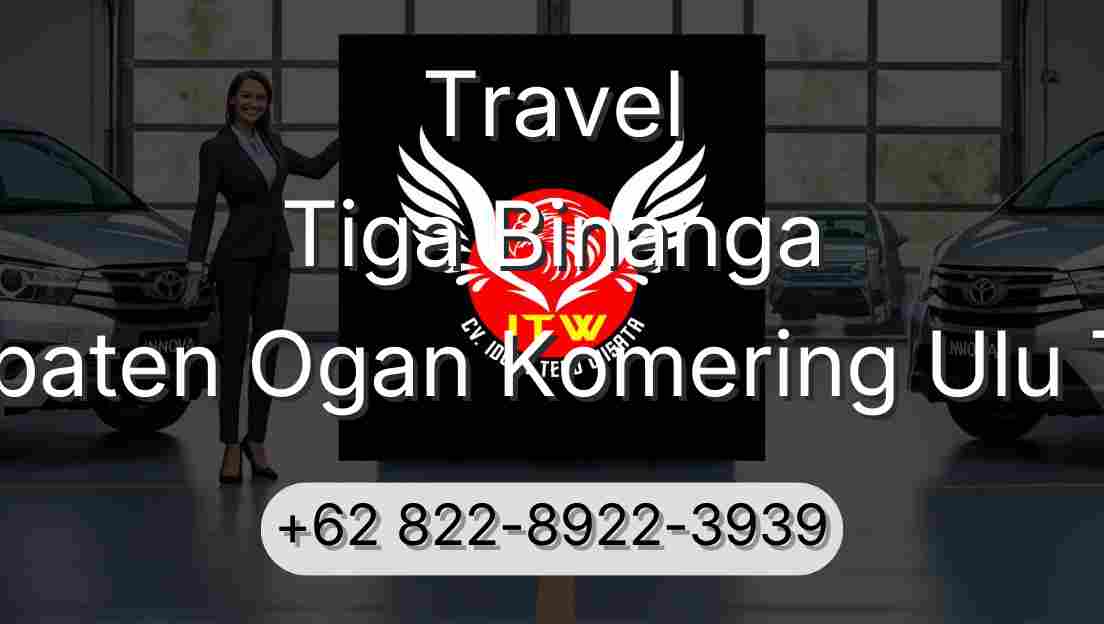 Travel Tiga Binanga Kabupaten Ogan Komering Ulu Timur