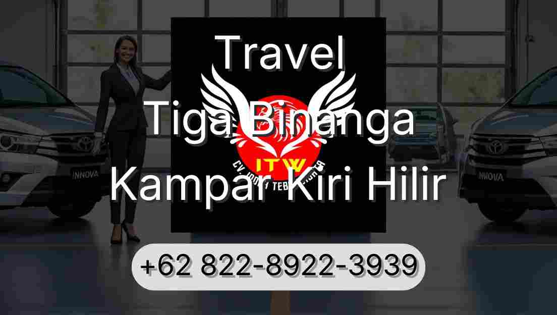 Travel Tiga Binanga Kampar Kiri Hilir