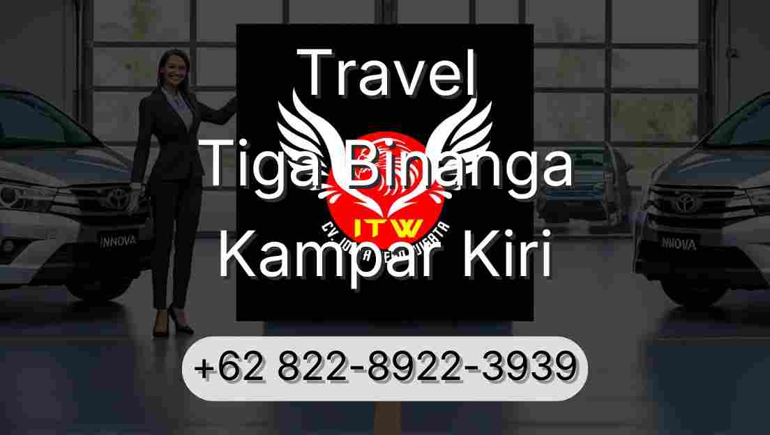 Travel Tiga Binanga Kampar Kiri