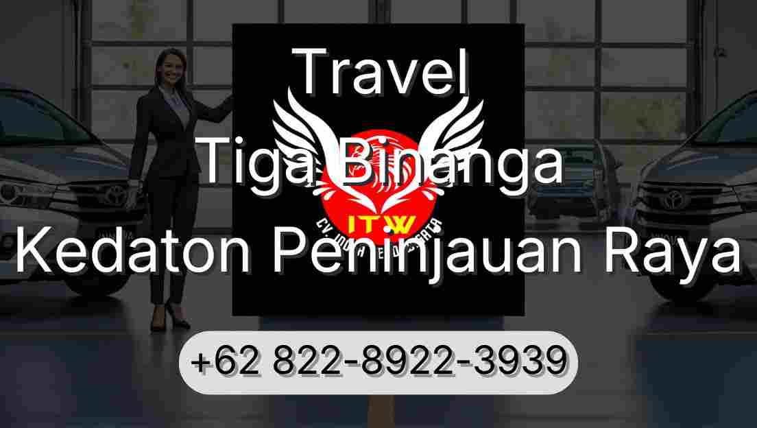 Travel Tiga Binanga Kedaton Peninjauan Raya