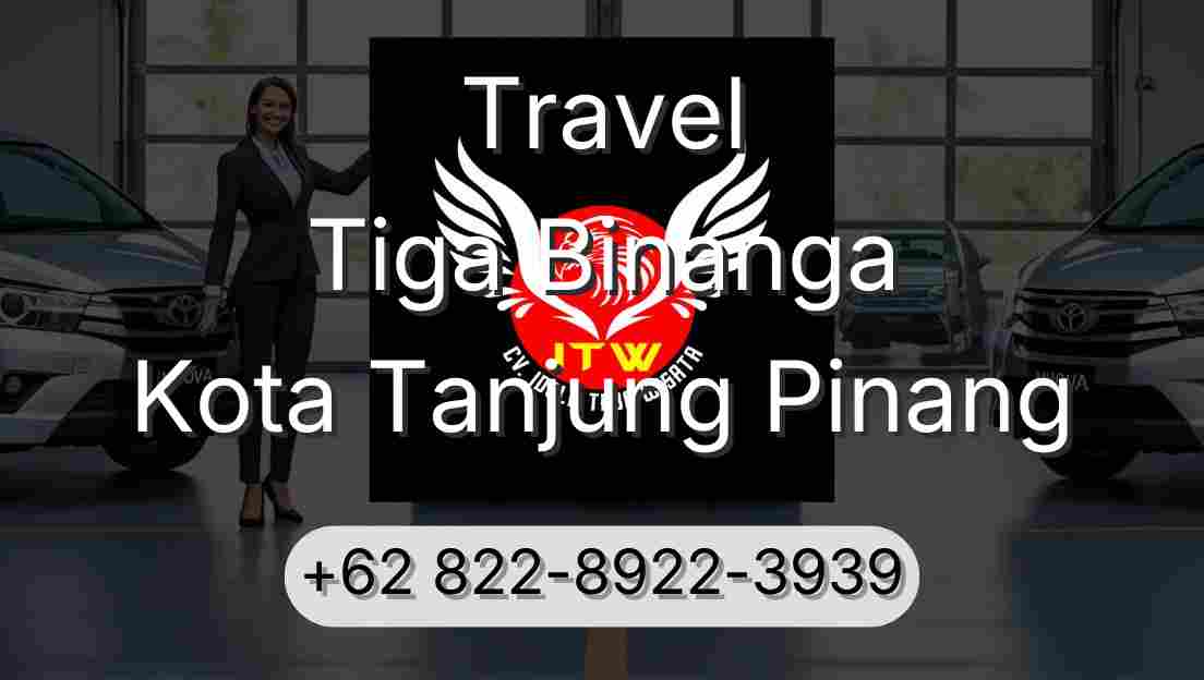 Travel Tiga Binanga Kota Tanjung Pinang
