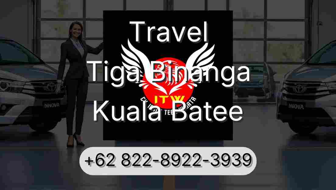 Travel Tiga Binanga Kuala Batee