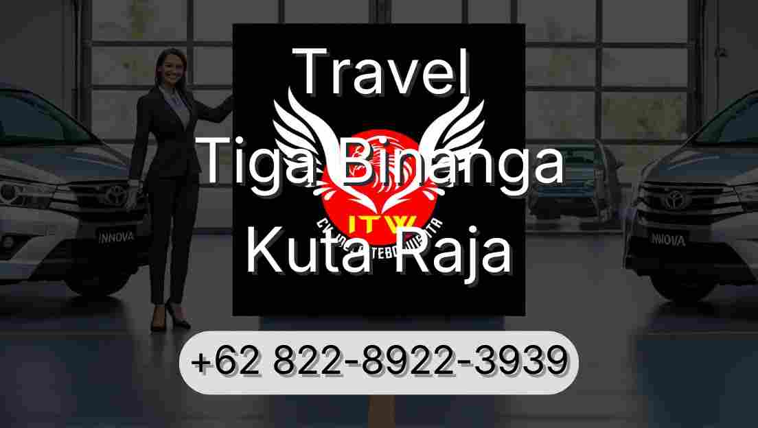 Travel Tiga Binanga Kuta Raja