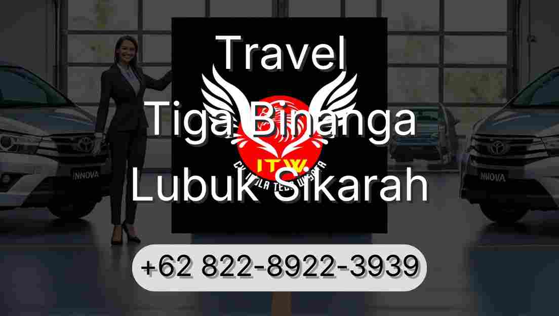 Travel Tiga Binanga Lubuk Sikarah
