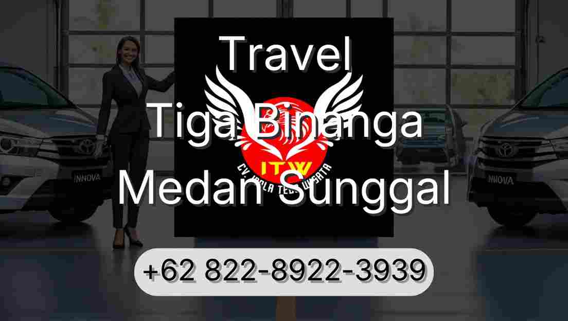 Travel Tiga Binanga Medan Sunggal