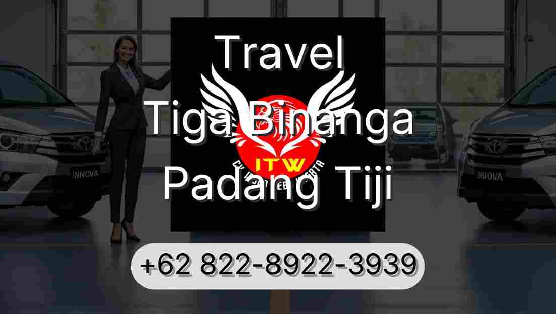 Travel Tiga Binanga Padang Tiji
