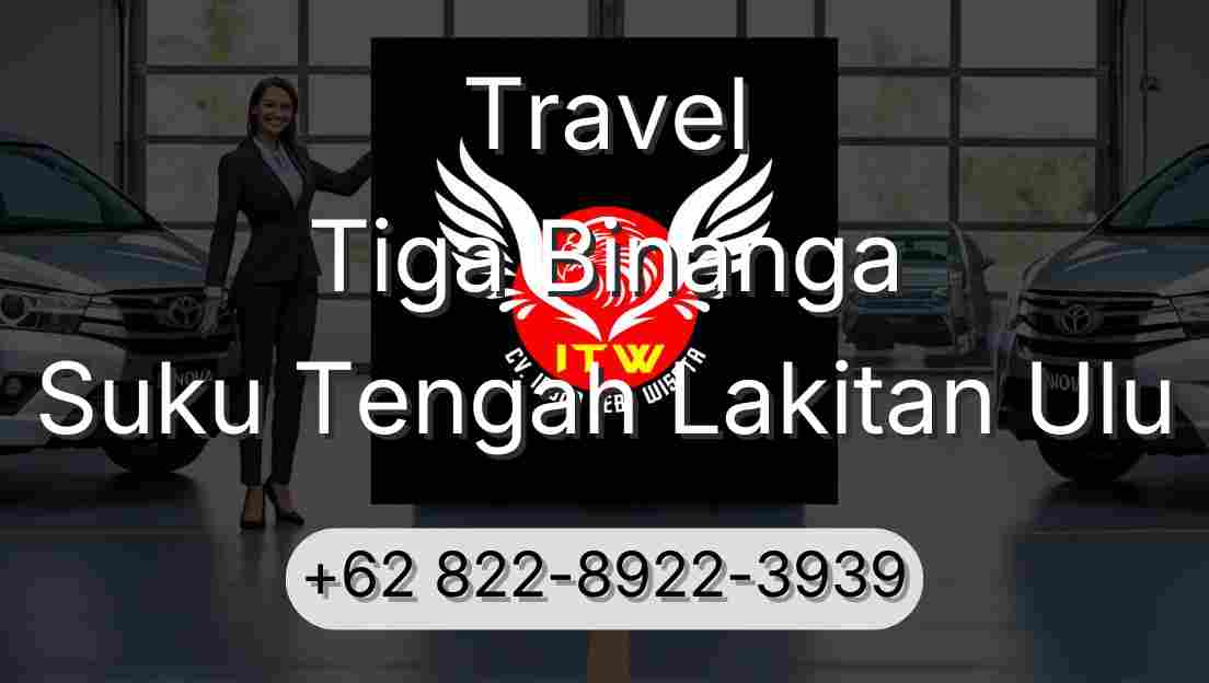 Travel Tiga Binanga Suku Tengah Lakitan Ulu