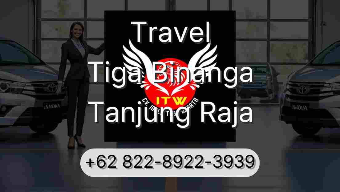Travel Tiga Binanga Tanjung Raja