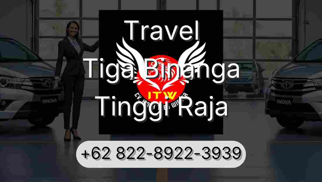 Travel Tiga Binanga Tinggi Raja