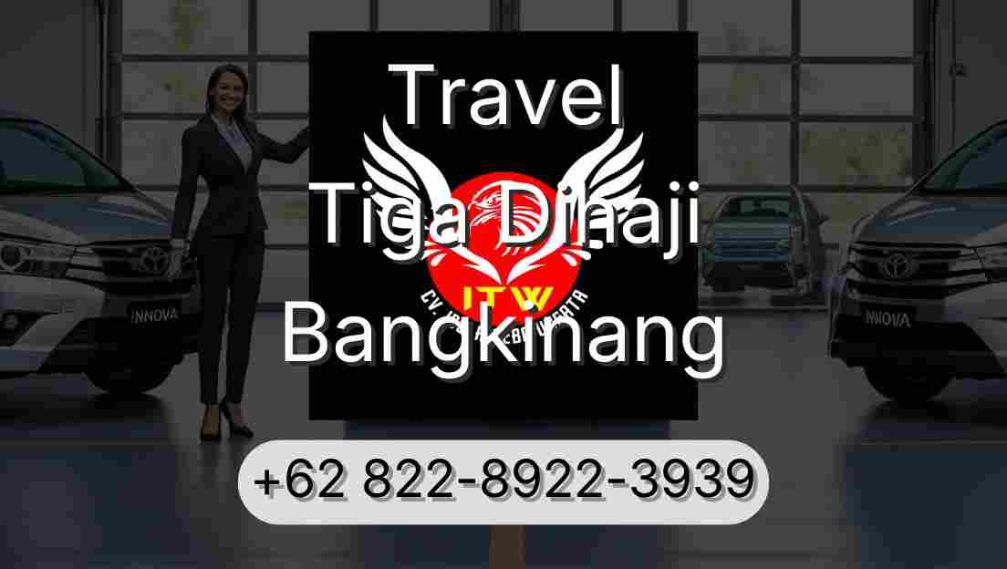 Travel Tiga Dihaji Bangkinang