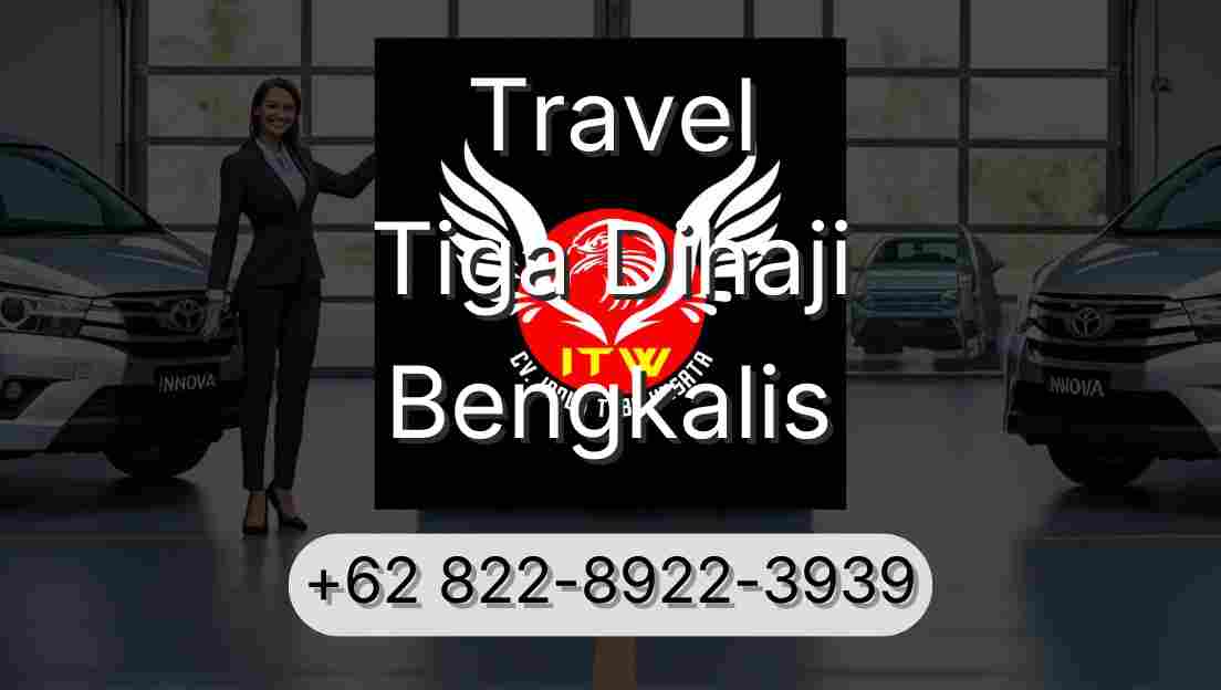 Travel Tiga Dihaji Bengkalis