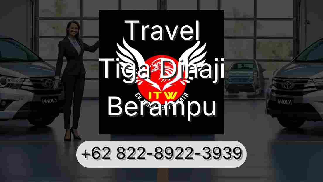 Travel Tiga Dihaji Berampu