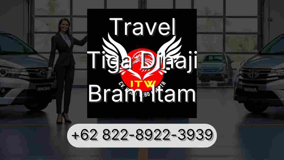 Travel Tiga Dihaji Bram Itam