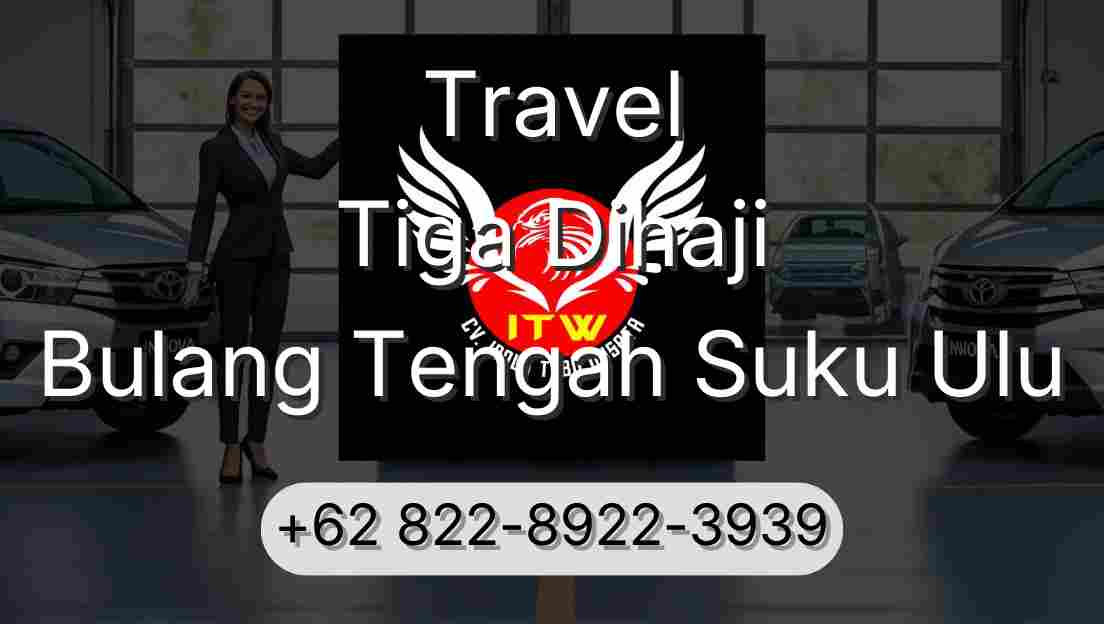 Travel Tiga Dihaji Bulang Tengah Suku Ulu