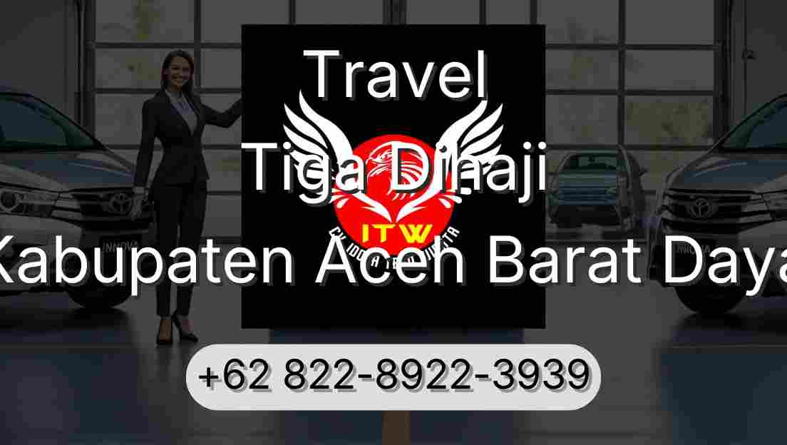 Travel Tiga Dihaji Kabupaten Aceh Barat Daya