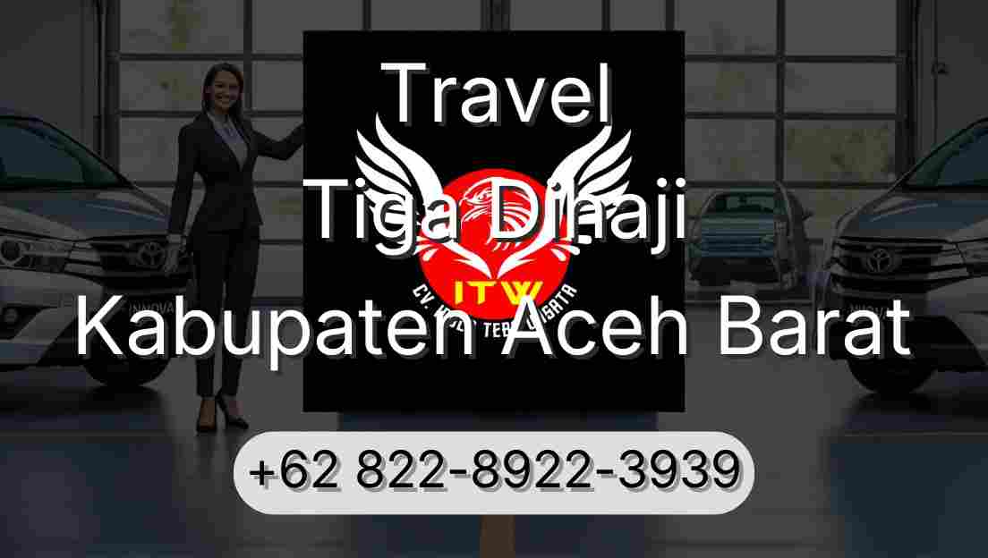 Travel Tiga Dihaji Kabupaten Aceh Barat