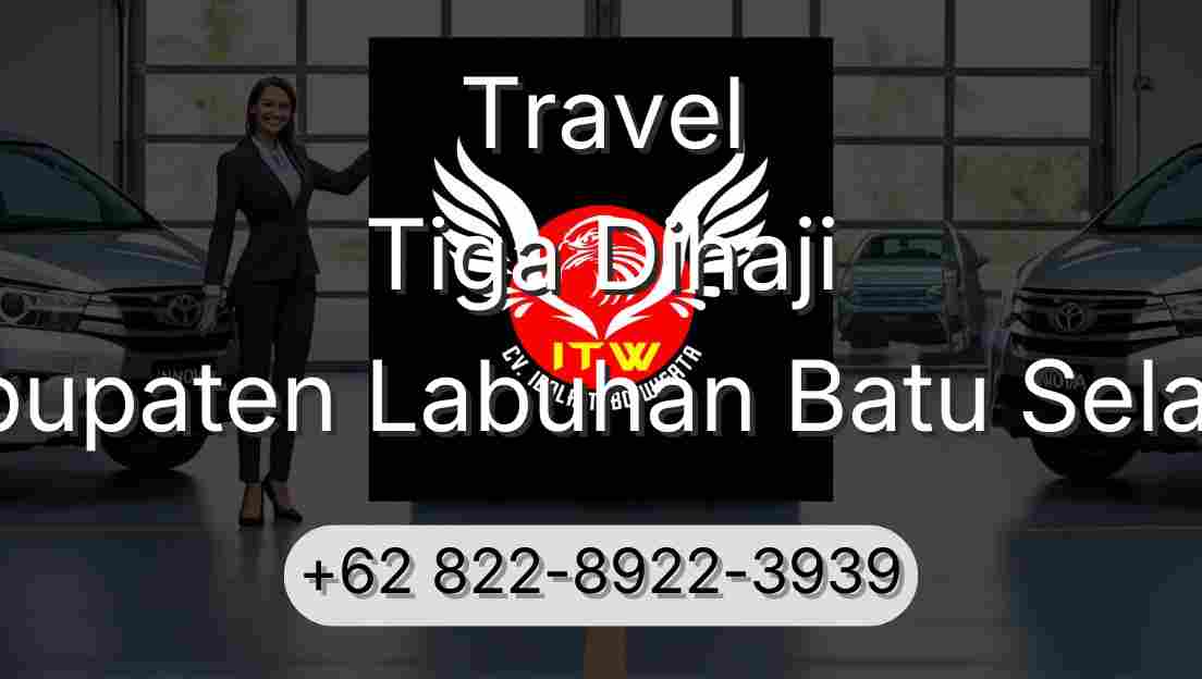 Travel Tiga Dihaji Kabupaten Labuhan Batu Selatan