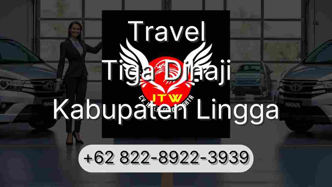 Travel Tiga Dihaji Kabupaten Lingga