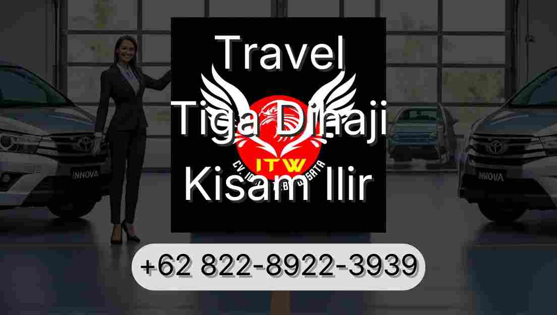 Travel Tiga Dihaji Kisam Ilir
