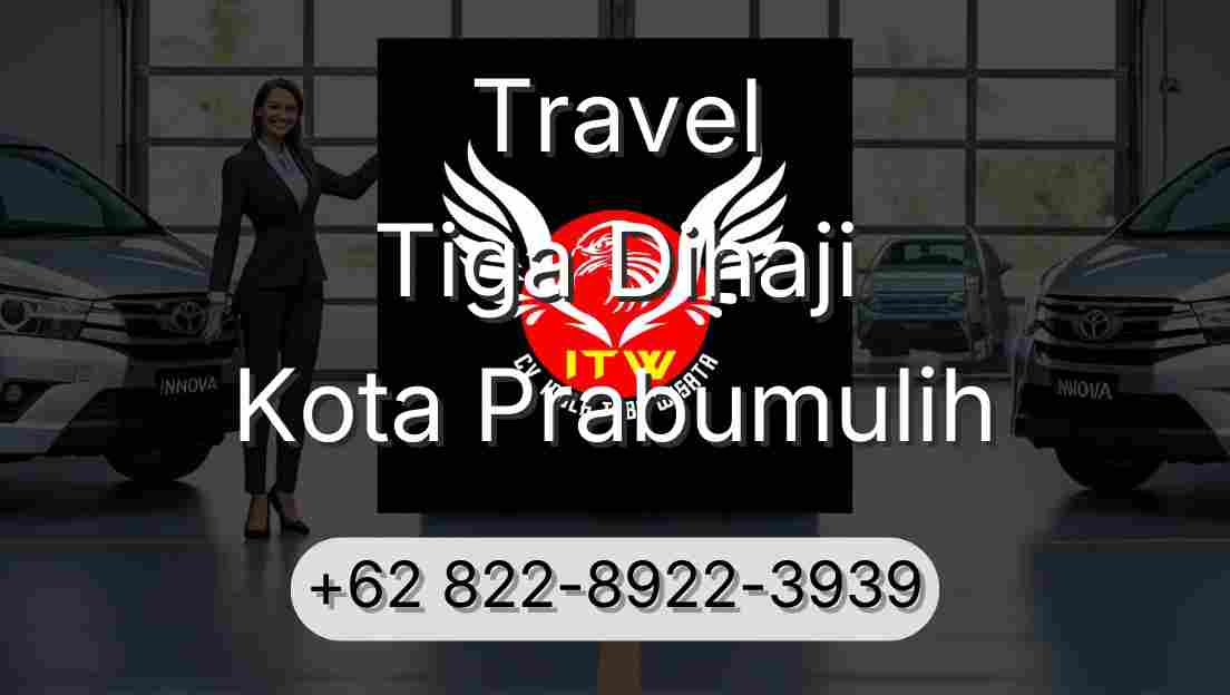 Travel Tiga Dihaji Kota Prabumulih