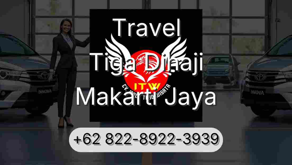 Travel Tiga Dihaji Makarti Jaya