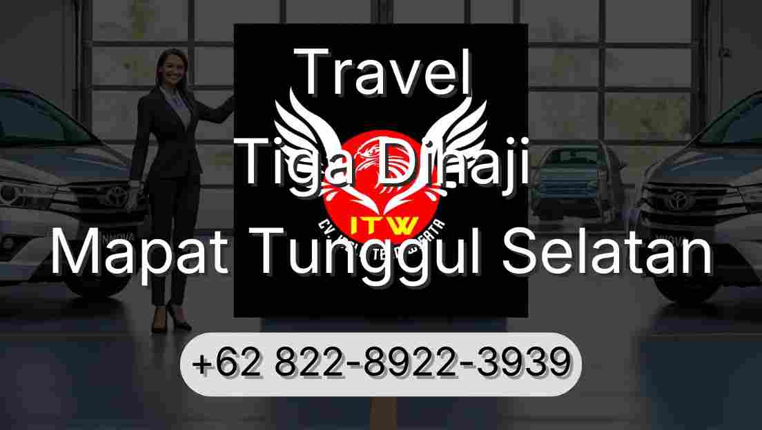Travel Tiga Dihaji Mapat Tunggul Selatan