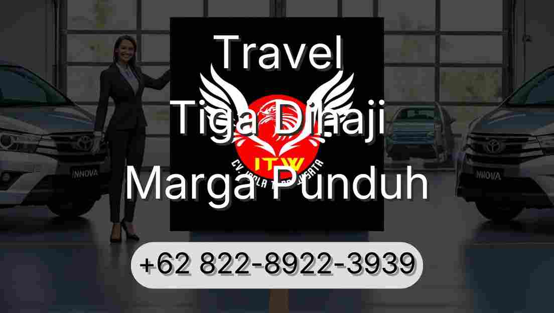 Travel Tiga Dihaji Marga Punduh