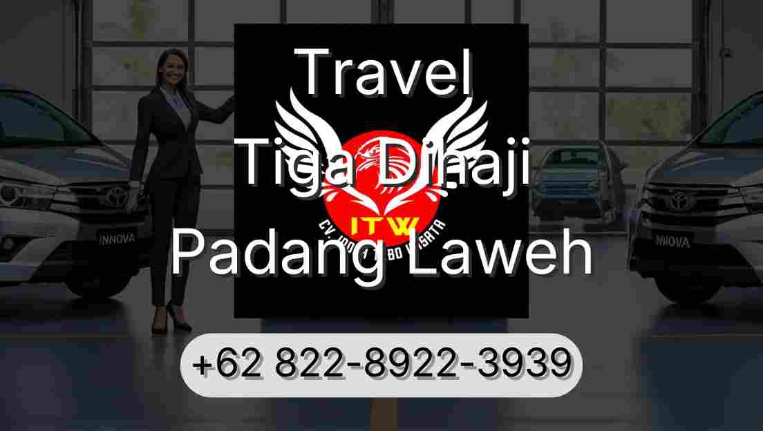 Travel Tiga Dihaji Padang Laweh