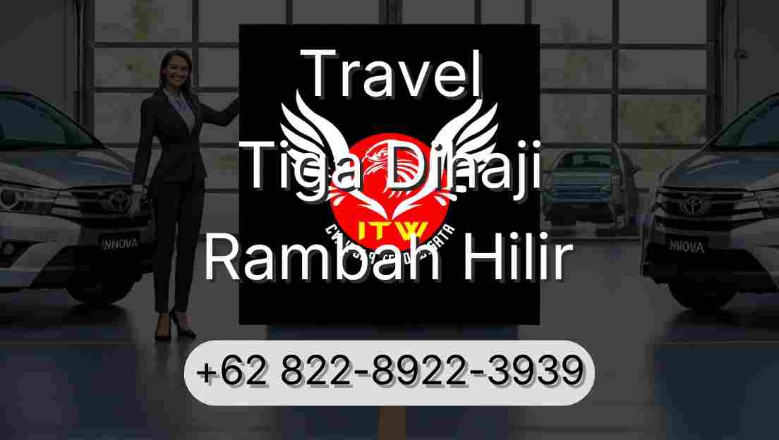 Travel Tiga Dihaji Rambah Hilir