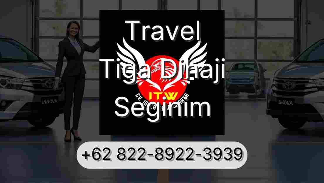 Travel Tiga Dihaji Seginim