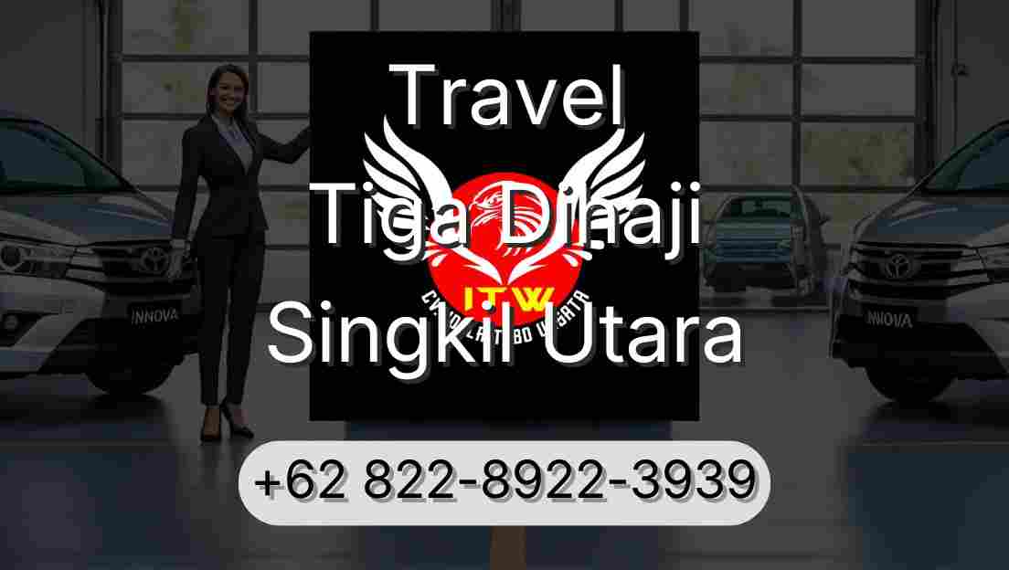 Travel Tiga Dihaji Singkil Utara