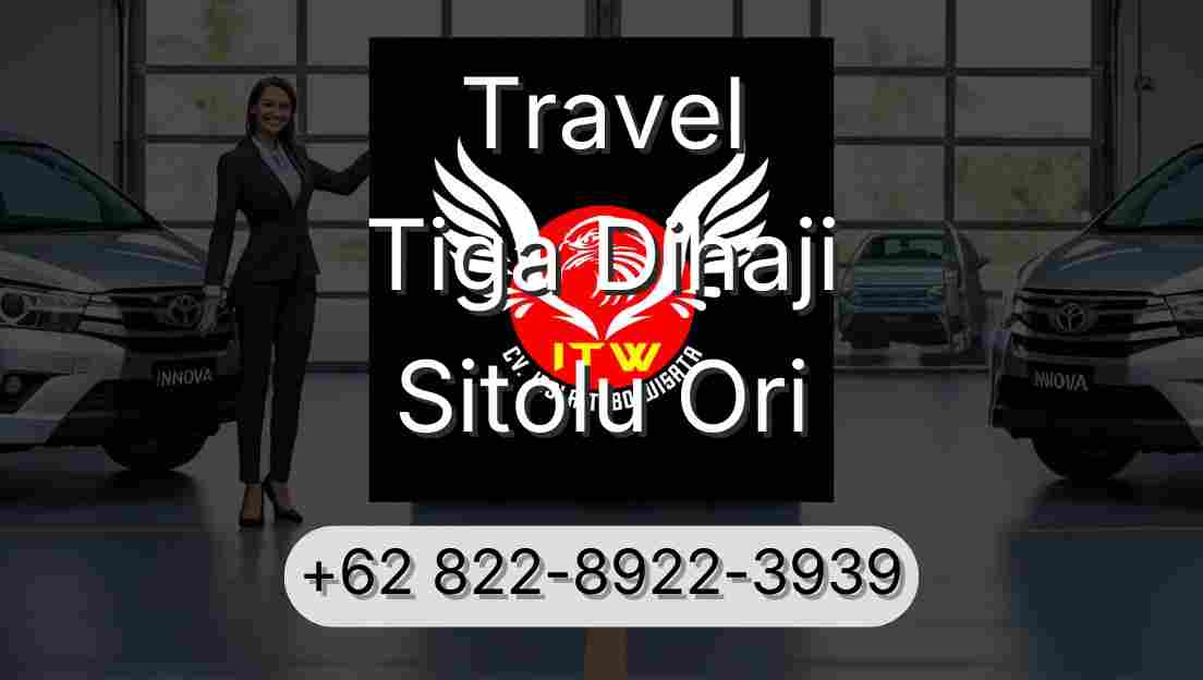 Travel Tiga Dihaji Sitolu Ori
