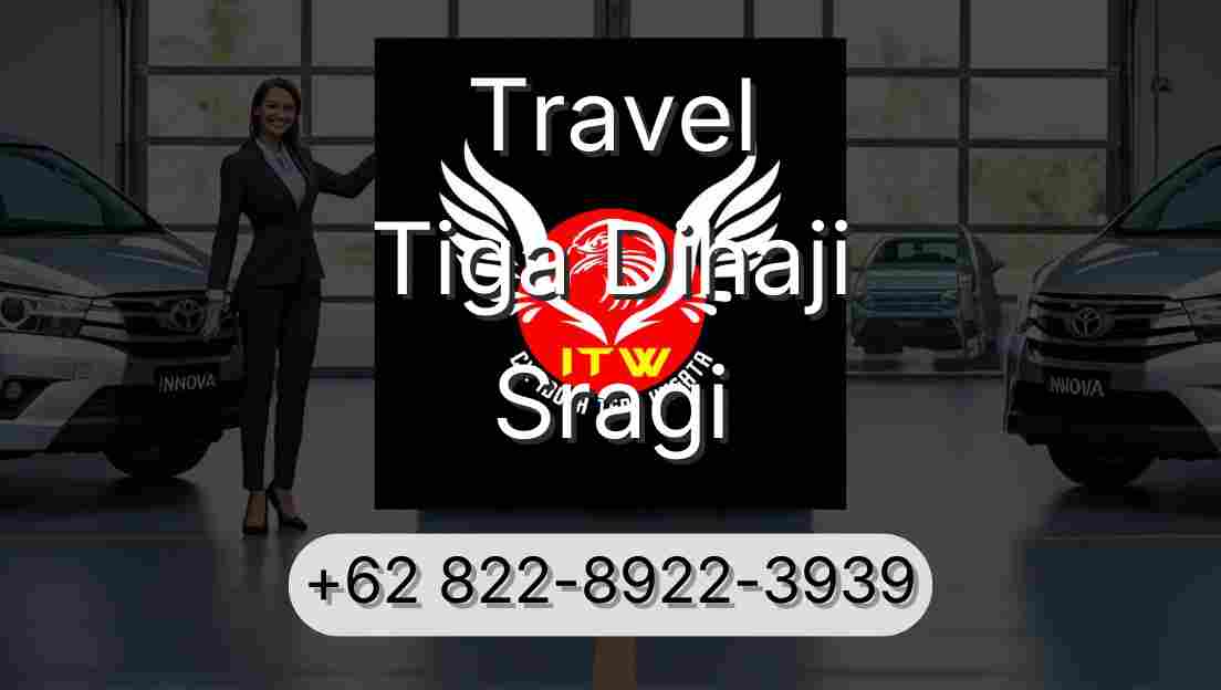 Travel Tiga Dihaji Sragi