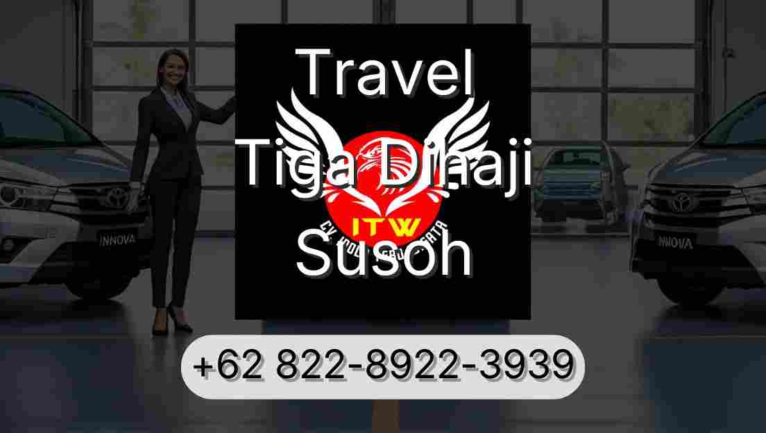 Travel Tiga Dihaji Susoh