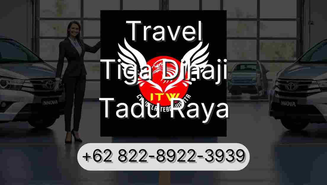 Travel Tiga Dihaji Tadu Raya