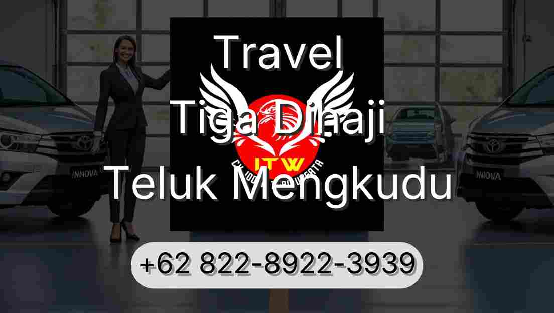Travel Tiga Dihaji Teluk Mengkudu