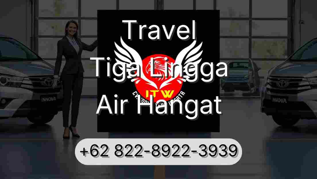 Travel Tiga Lingga Air Hangat