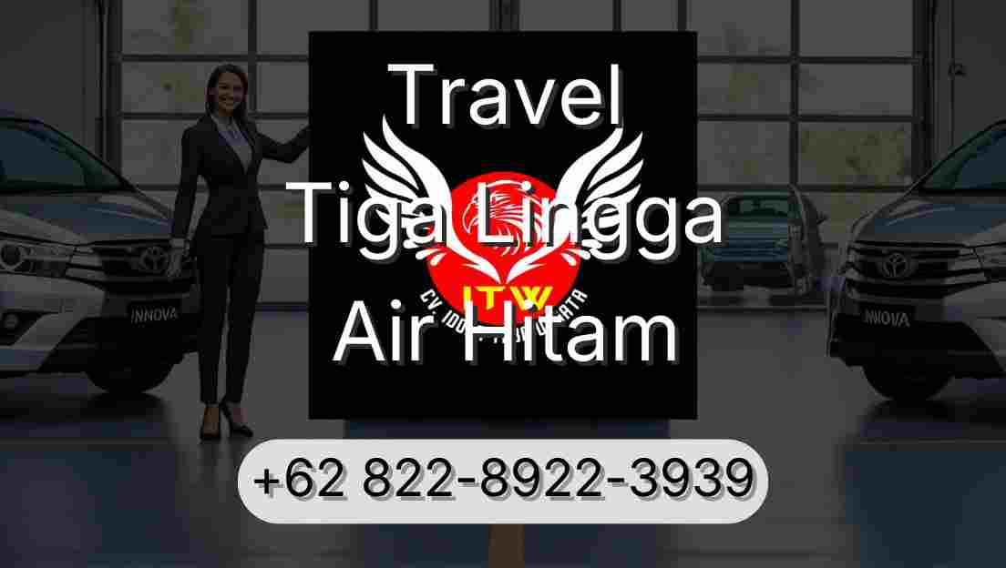Travel Tiga Lingga Air Hitam