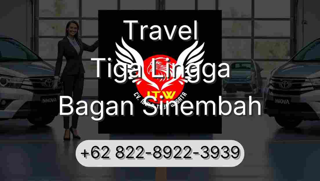 Travel Tiga Lingga Bagan Sinembah